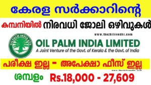 Oil Palm India Limited Recruitment
